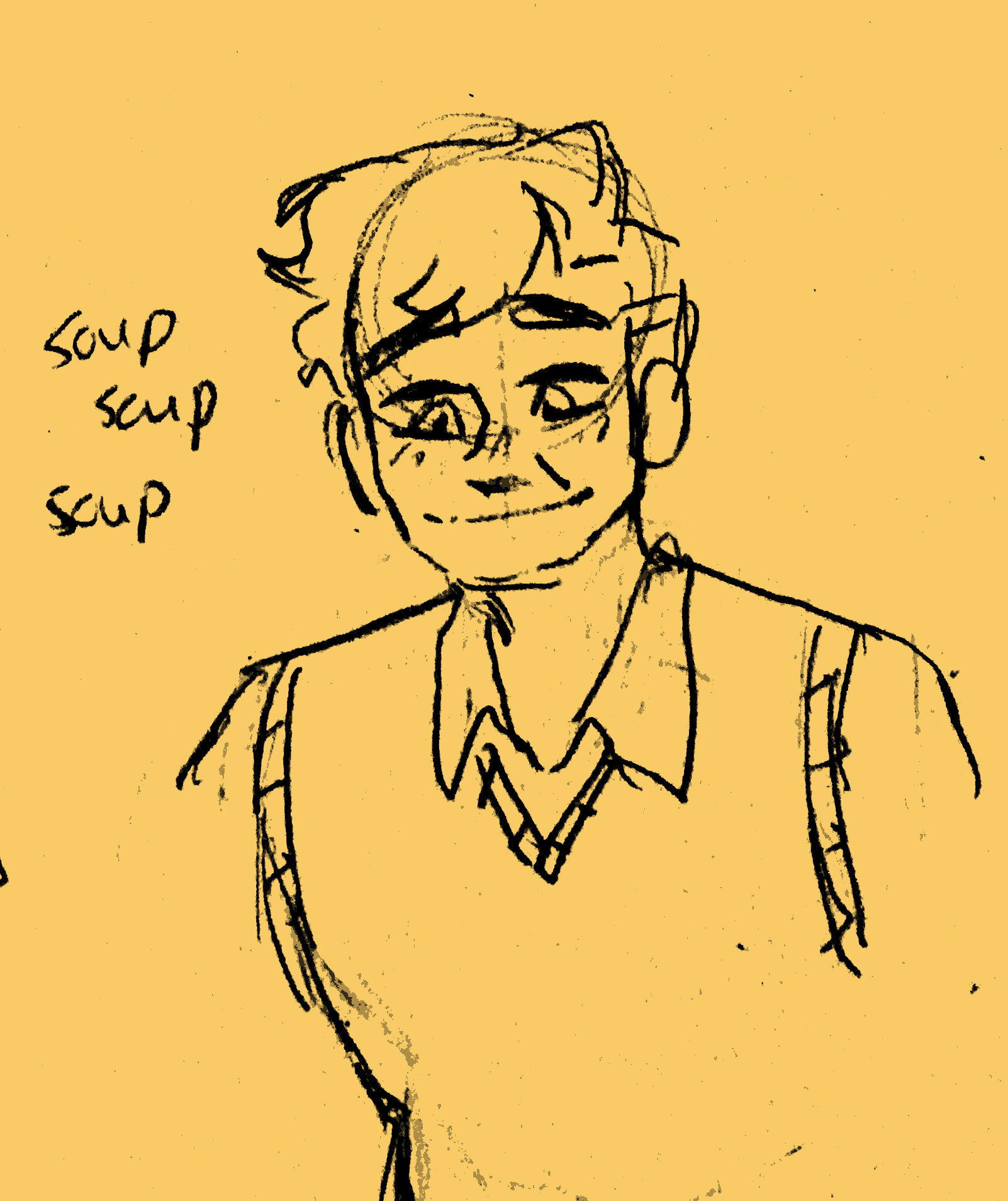 ID: a drawing of Henry smiling and looking down at something with 'soup soup soup' written next to his head /End ID